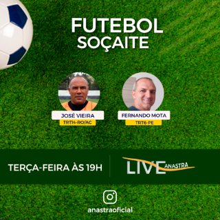 Próxima live: Futebol Soçaite com TRT6-PE e TRT14-RO/AC